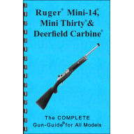 GUN-GUIDES COMPLETE GUIDE RUGER MINI-14 RIFLE